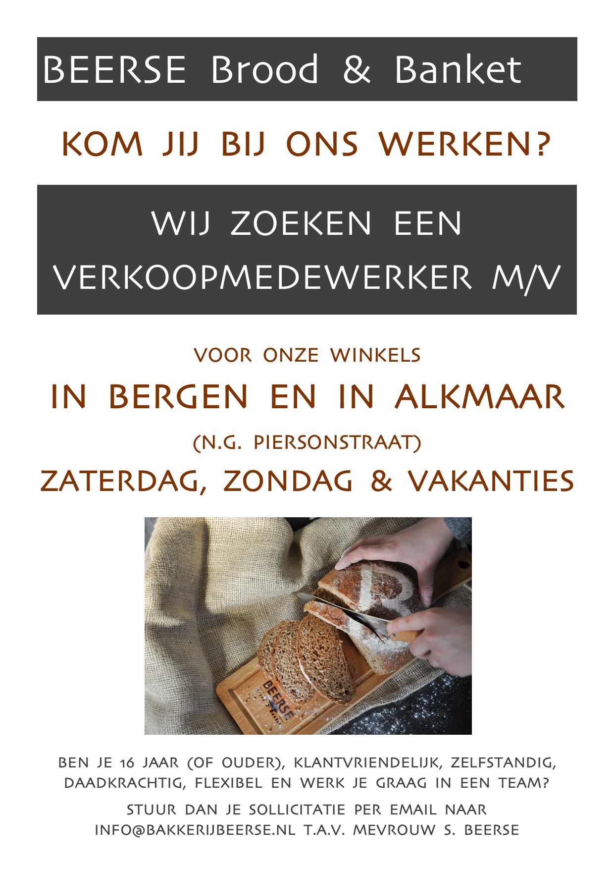 Vacature in onze winkels in Alkmaar (N.G. Piersonstraat) en in Bergen